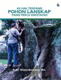 Image of 45 Hal tentang Pohon Lanskap yang Perlu Diketahui