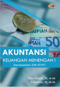 Image of Akuntansi Keuangan Menengah I (berdasarkan SAK-ETAP)
