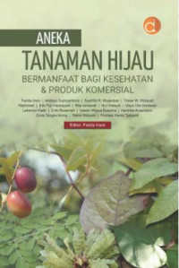 Image of Aneka Tanaman Hijau Bermanfaat Bagi Kesehatan & Produk Komersial