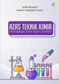 Image of Azas Teknik Kimia : Dilengkapi Soal-Soal Latihan