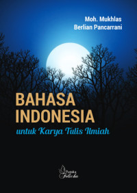 Image of Bahasa Indonesia untuk Karya Tulis Ilmiah