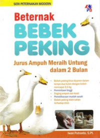 Image of Beternak Bebek Peking : Jurus Ampuh Meraih Untung dalam 2 Bulan