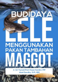 Image of Budidaya Lele Menggunakan Pakan Tambahan Maggot