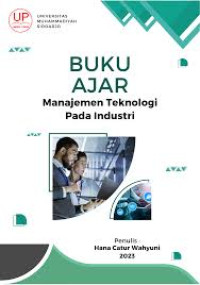 Image of Buku Ajar : Manajemen Teknologi Pada Industri