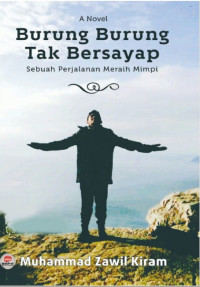 Image of Burung-Burung Tak Bersayap: Sebuah Perjalanan Meraih Mimpi