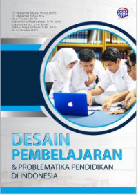 Image of Desain Pembelajaran dan Problematika Pendidikan di Indonesia