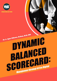 Image of Dynamic Balanced Scorecard : Manajemen Strategi di Era Digital