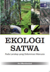 Image of Ekologi Satwa : Pada Lanskap yang Didominasi Manusia