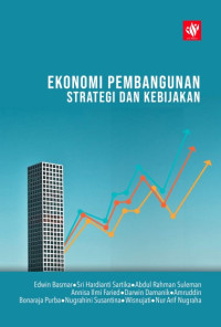 Image of Ekonomi Pembangunan: Strategi dan Kebijakan