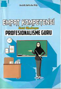 Image of Empat Kompetensi untuk Membangun Profesionalisme Guru