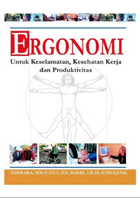 Image of Ergonomi untuk Keselamatan, Kesehatan Kerja dan Produktivitas