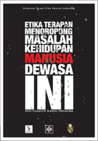 Image of Etika Terapan Meneropong Masalah Kehidupan Manusia Dewasa Ini