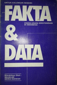 Image of Fakta dan Data Usaha-Usaha Kristenisasi di Indonesia