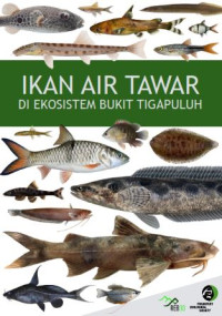 Image of Ikan Air Tawar di Ekosistem Bukit Tigapuluh