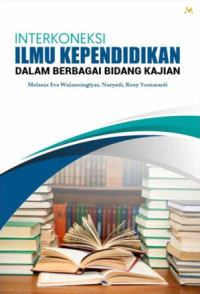 Image of Interkoneksi Ilmu Pendidikan dalam Berbagai Bidang Kajian