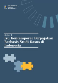 Image of Isu Kontemporer Perpajakan Berbasis Studi Kasus di Indonesia
