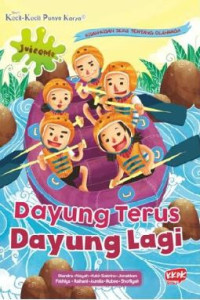 Image of Juiceme : Dayung Terus Dayung Lagi