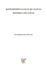Image of Kepemimpinan dan Kualitas Kinerja Pegawai