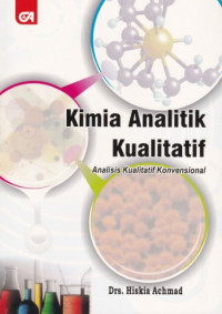 Image of Kimia Analitik Kualitatif : Analisis Kualitatif Konvensional