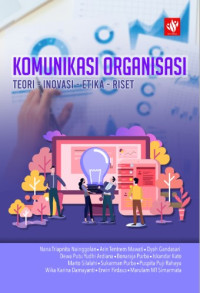 Image of Komunikasi Organisasi : Teori, Inovasi, Etika, Riset
