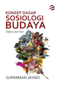 Image of Konsep Dasar Sosiologi Budaya: Definisi dan Teori