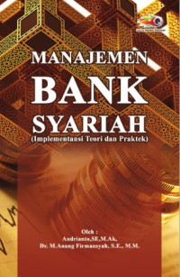 Image of Manajemen Bank Syariah (Implementasi Teori dan Praktek)