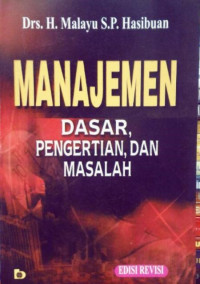Image of Manajemen : Dasar, Pengertian dan Masalah