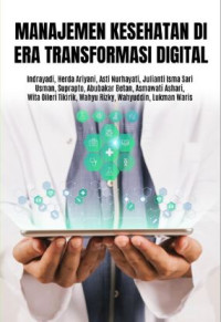 Image of Manajemen Kesehatan di Era Transformasi Digital