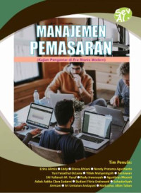 Image of MANAJEMEN PEMASARAN : Kajian Pengantar di Era Bisnis Modern