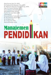 Image of Manajemen Pendidikan : Paradigma, Quo Vadis, dan Best Practice