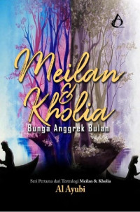 Image of Meilan & Kholia : Bunga Anggrek Bulan
