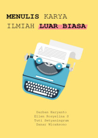 Image of Menulis Karya Ilmiah Luar Biasa