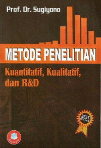 Image of Metode Penelitian : Kuantitatif, Kualitatif dan R&D