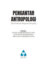 Image of Pengantar Antropologi : Sebuah Ikhtisar Mengenal Antropologi