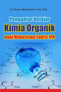 Image of Pengantar Belajar Kimia Organik bagi Mahasiswa Tadris IPA