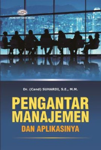 Image of Pengantar Manajemen dan Aplikasinya
