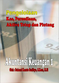 Image of Pengelolaan Kas, Persediaan, Aktiva Tetap dan Piutang