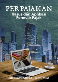 Image of Perpajakan : Kasus dan Aplikasi Formulir Pajak