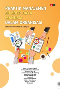 Image of Praktik Manajemen Sumber Daya Manusia Dalam Organisasi