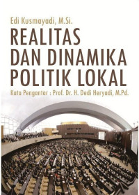 Image of Realitas dan Dinamika Politik Lokal