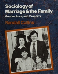 Image of Sociology of Marriage & the Family : Gender, Love, and Property