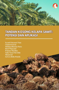 Image of Tandan Kosong Kelapa Sawit : Potensi dan Aplikasi