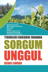 Image of Teknologi Budidaya Tanaman Sorgum Unggul Bebas Limbah