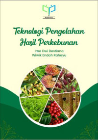 Image of Teknologi Pengolahan Hasil Perkebunan
