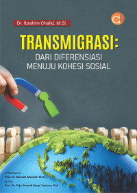 Image of Transmigrasi Dari Diferensiasi Ke Kohesi Sosial