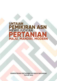 Image of Untaian Pemikiran ASN Mewujudkan Pertanian Maju, Mandiri, Modern